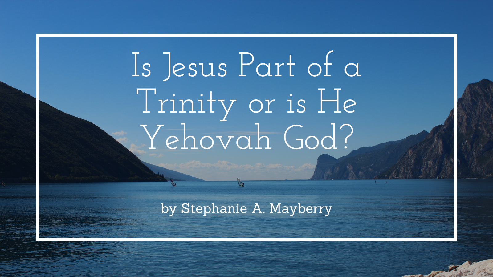 Trinity Still He Rise Is Jesus Part of a Trinity or is He Yehovah God? – Torah Observant ...